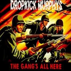 DROPKICK MURPHYS: The Gang's All Here (CD)