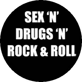SEX 'N' DRUGS (jelvény, 2,5 cm)