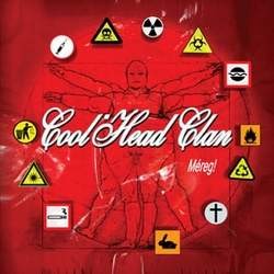 COOL HEAD CLAN: Méreg (CD)