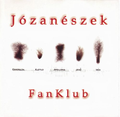 JÓZANÉSZEK: FanKlub (CD)