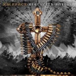 KALAPÁCS: Keresztes háború (CD)