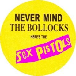 SEX PISTOLS: Never Mind (jelvény, 2,5 cm)