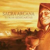SACRA ARCANA: Titkos szertartás (CD)