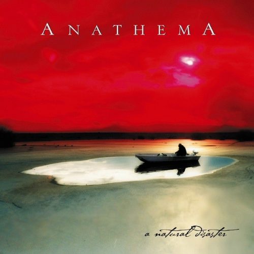 ANATHEMA: A Natural Disaster (re-issue) (CD)