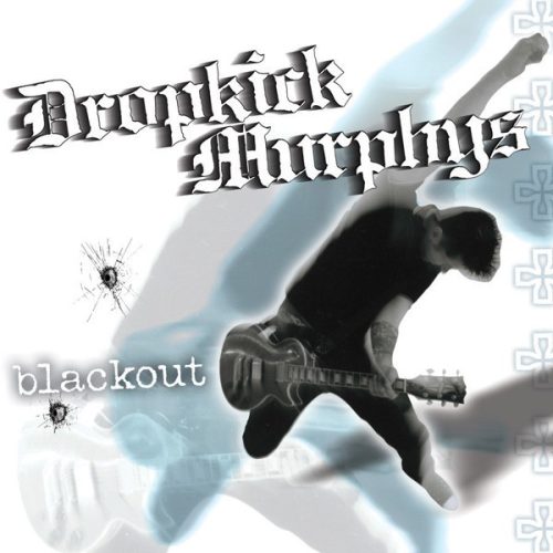 DROPKICK MURPHYS: Blackout (digi) (CD)
