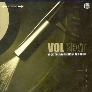 VOLBEAT: Rock The Rebel / Metal The Devil (CD)