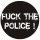 FUCK THE POLICE (jelvény, 2,5 cm)