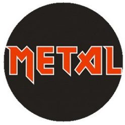 METAL (jelvény, 2,5 cm)