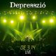 DEPRESSZIÓ: De 3,14 Live CD+DVD (CD tokban)