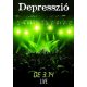 DEPRESSZIÓ: De 3,14 Live DVD+CD (DVD tok)