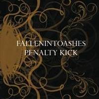 FALLENINTOASHES/PENALTY KICK: Split Cd (CD) (akciós!)