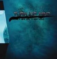 TURN OF MIND: A New Day, A New Hour (CD)