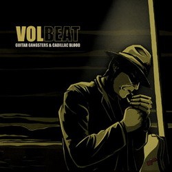 VOLBEAT: Guitar Gangsters And Cadillac Blood (LP)