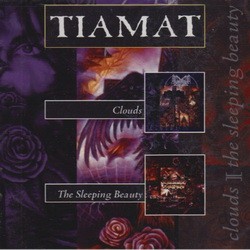 TIAMAT: Clouds/Sleeping Beauty (CD)