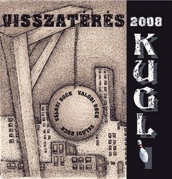 KUGLI: Visszatérés 2008 (CD)