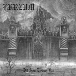 BURZUM: Det Som Engang Var (LP)