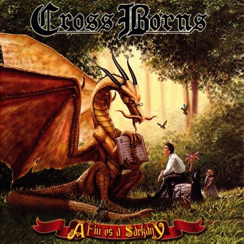 CROSS BORNS: A fiú és a sárkány/The Boy And... (CD)