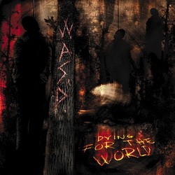 WASP: Dying For The World (CD)