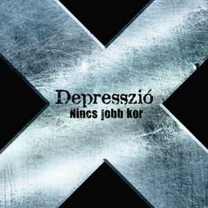 DEPRESSZIÓ: Nincs jobb kor (CD)