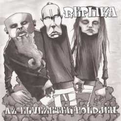 REPLIKA: Az élvezetek földjén (CD)