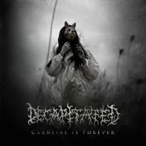 DECAPITATED: Carnival Is Forever (CD, +bonus,digip.ltd)