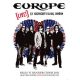 EUROPE: Live At Shepherd's Bush (DVD, 170', kódmentes)