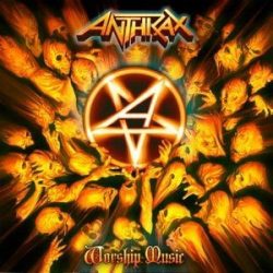 ANTHRAX: Worship Music (CD)