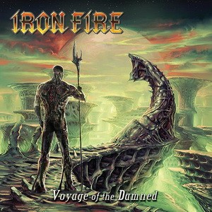 IRON FIRE: Voyage Of The Damned (+1 bonus,digipack (CD)