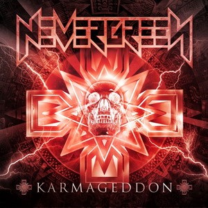 NEVERGREEN: Karmageddon (CD+DVD, Mindörökké)