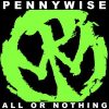 PENNYWISE: All Or Nothing (2012) (CD) PENNYWISE: All Or Nothing (2012) (CD)