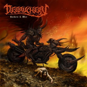 DEBAUCHERY: Rockers And War (CD)