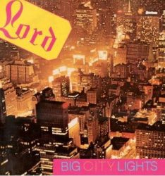 LORD: Big City Lights (CD, 2012 remaster)