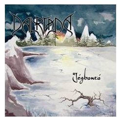 DALRIADA: Jégbontó (+bonus, 2012 újra kiadás) (CD)