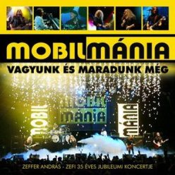 MOBILMÁNIA: Vagyunk és maradunk még (2CD)