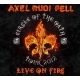 AXEL RUDI PELL: Live On Fire (2CD)