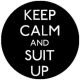 KEEP CALM AND SUIT UP (jelvény, 2,5 cm)