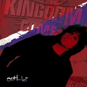 KINGDOM COME: Outlier (CD)