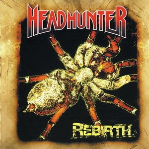 HEADHUNTER: Rebirth (CD)
