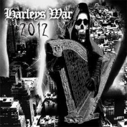 HARLEY'S WAR: 2012 (CD)