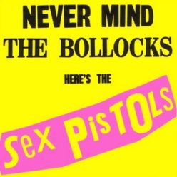   SEX PISTOLS: Never Mind The Bollocks, Here's The Sex Pistols (CD)