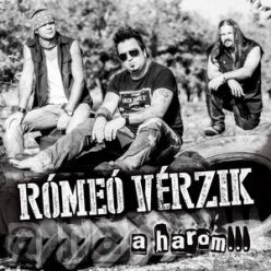 RÓMEÓ VÉRZIK: A három (CD)