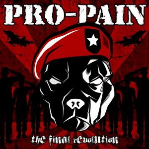 PRO-PAIN: Final Revolution (CD)