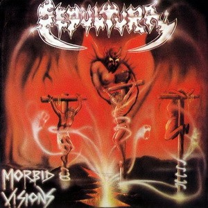 SEPULTURA: Morbid Visions / Bestial Devastation (CD)