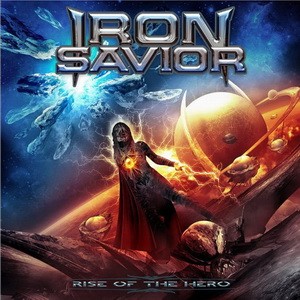 IRON SAVIOR: Rise Of The Hero (CD)