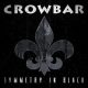 CROWBAR: Symmetry In Black (CD)