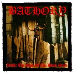 BATHORY: Under The Sign (9,5 cm x 9,5 cm) (felvarró)