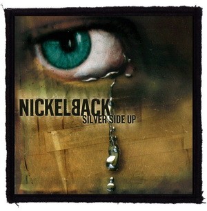 NICKELBACK: Silver Side Up (9,5 cm x 9,5 cm) (felvarró)