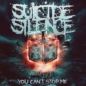 SUICIDE SILENCE: You Can't Stop Me (CD)