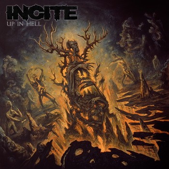 INCITE: Up In Hell (digipack) (CD)