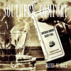 SOUTHERN COMFORT: Blues N' Roll (CD)